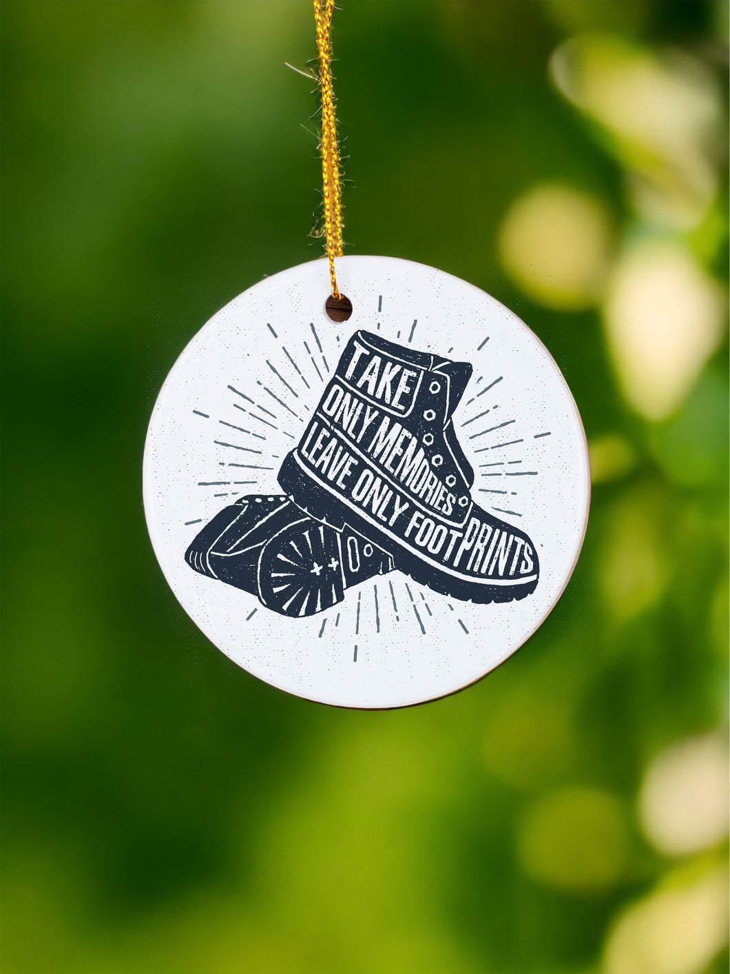 Take only memories leave only footprints - Ceramic Ornament