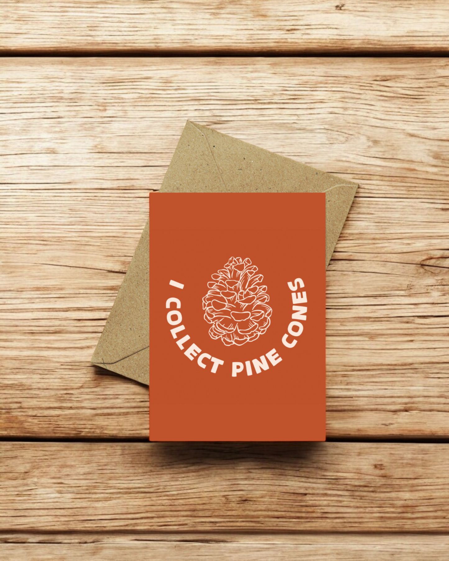 I collect pine cones