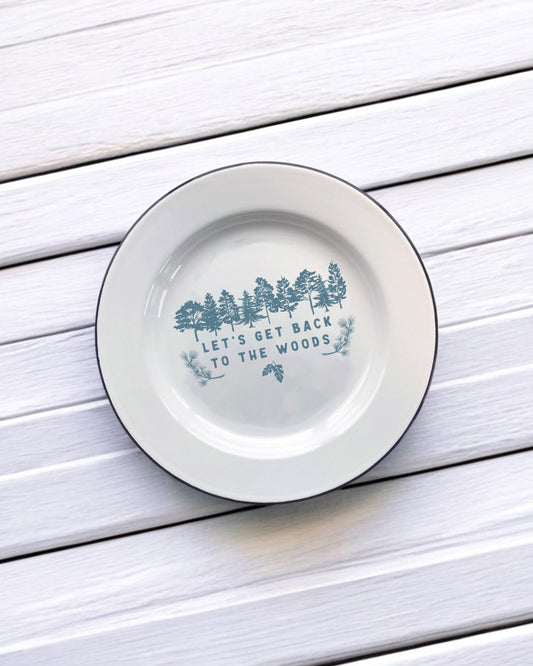 Let's get back to the woods Decorative Enamel Plate