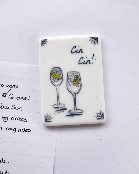 Cin Cin! Fridge Magnet