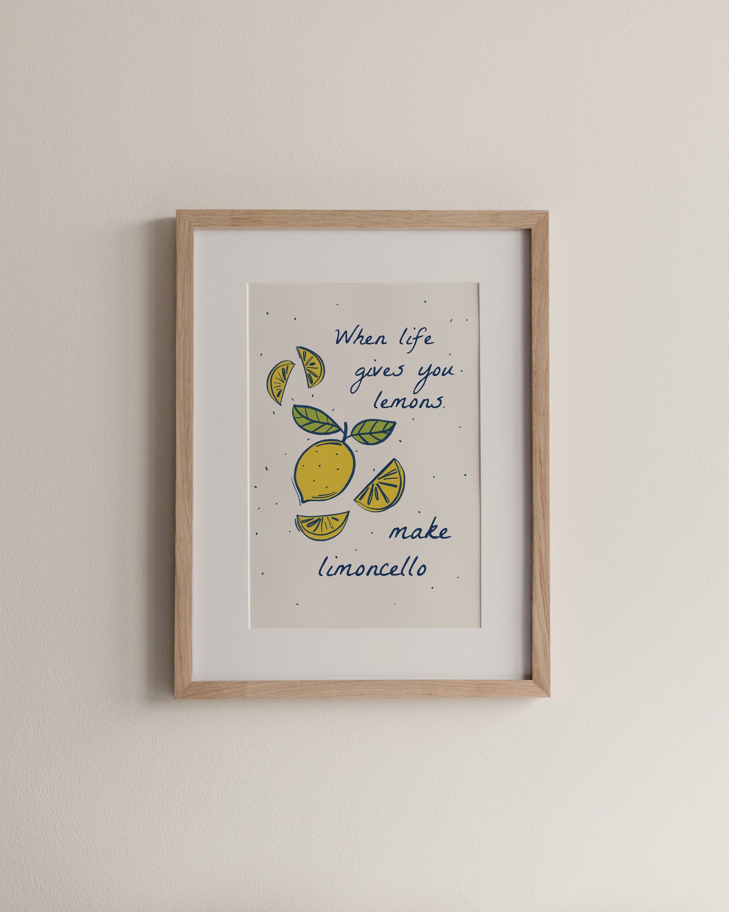 When life gives you lemons, make limoncello, A4 Print