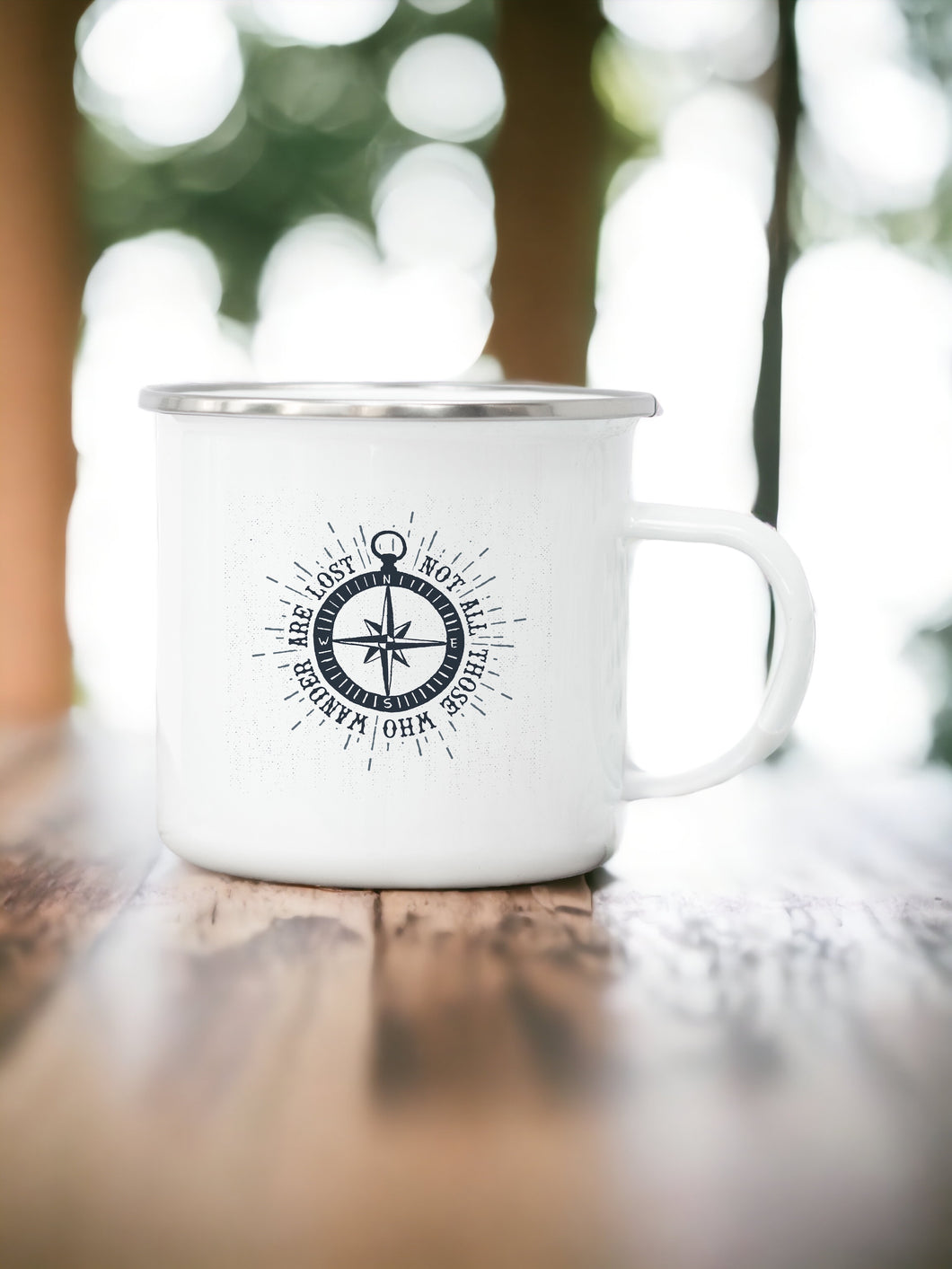 Not All Those Who Wander Are Lost - Enamel Mug