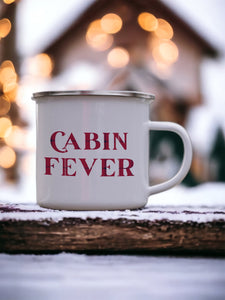 Cabin Fever Enamel Camping Mug