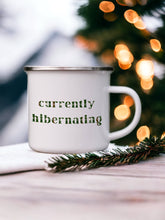 Load image into Gallery viewer, Currently Hibernating Enamel Camping Mug