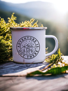 Adventure is out there - Enamel Mug