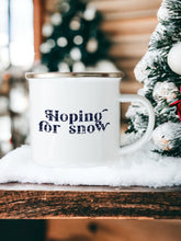 Load image into Gallery viewer, Hoping for snow - Enamel Camping Mug