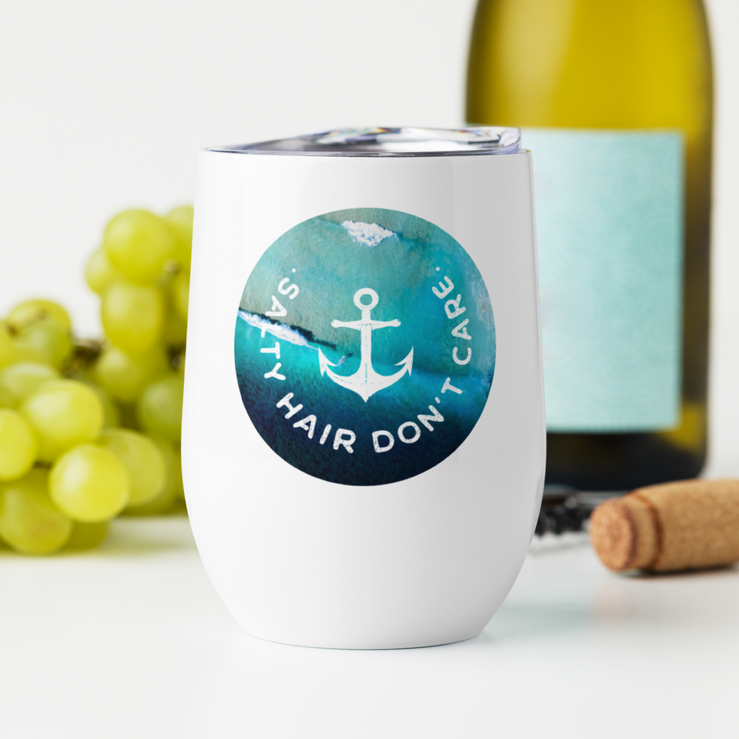 Salty Hair Don't Care - Wine Tumbler