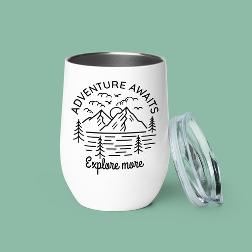 Adventure awaits explore more - Wine Tumbler