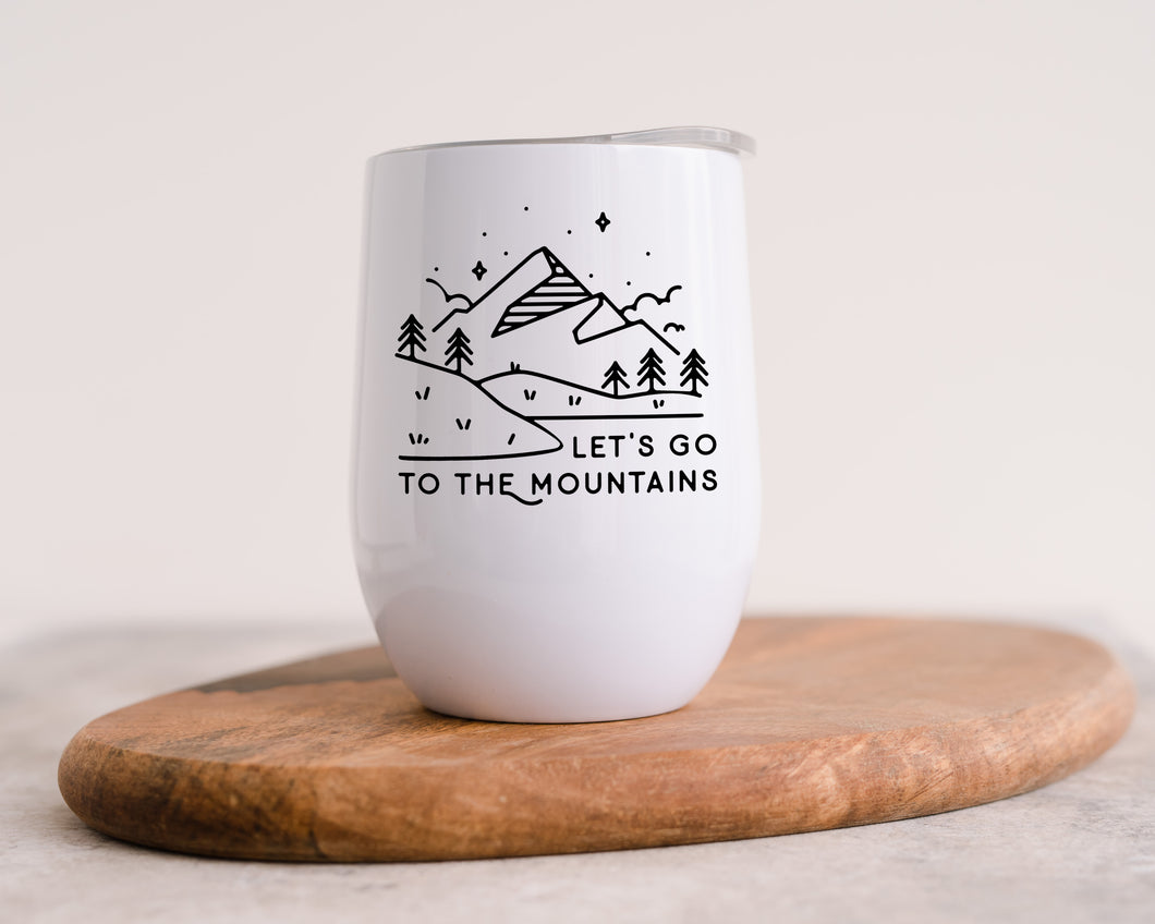 Let's go to the mountains - Wine Tumbler