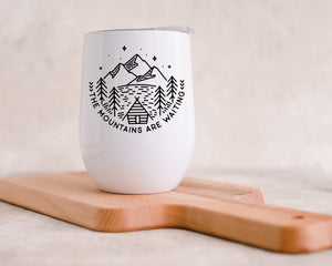The mountains are waiting - Wine Tumbler