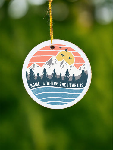 Home is where the heart is - Ceramic Ornament