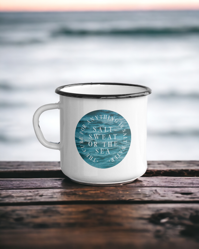 The cure for anything is salt water - Ceramic Camper