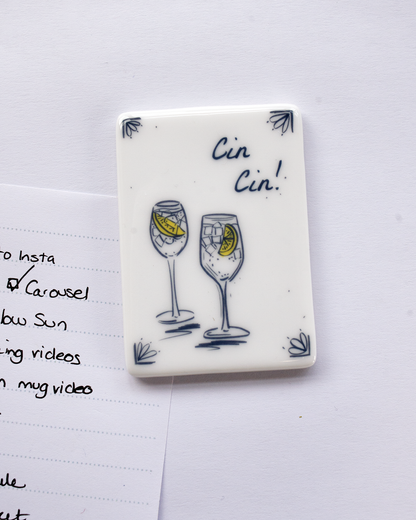 Cin Cin! Fridge Magnet