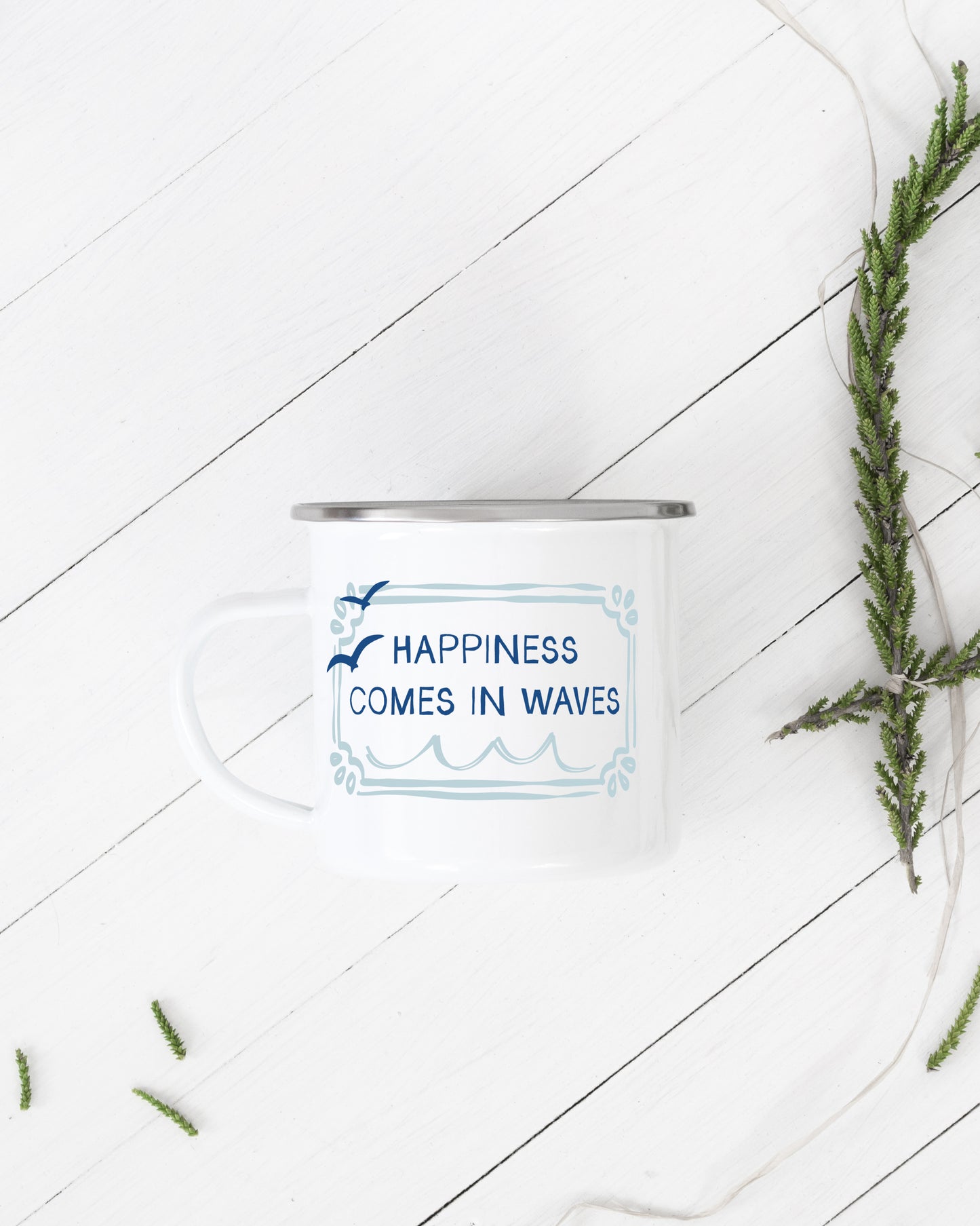 Happiness Comes in Waves Camping Mug