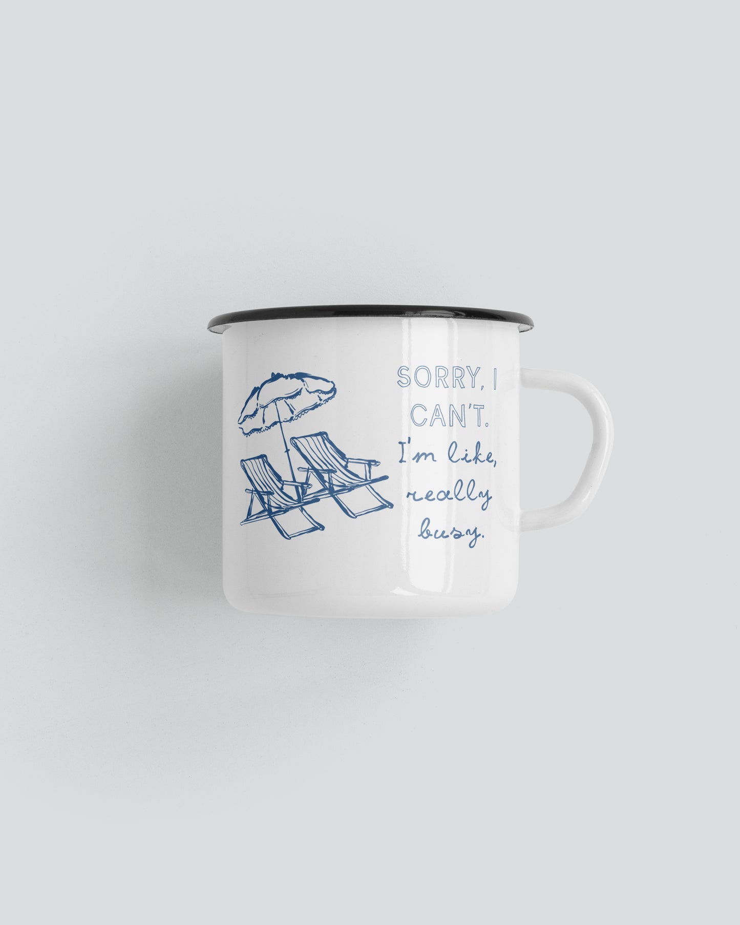 Sorry I Can't. I'm Like Really Busy Camping Mug