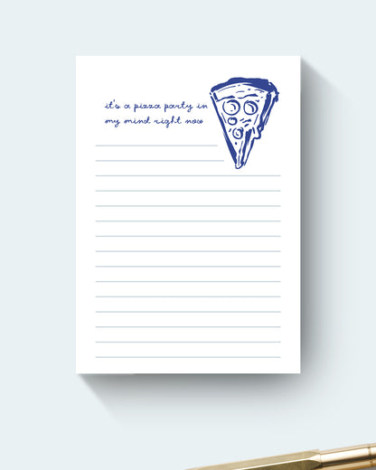 It's a pizza party in my mind, Jotter Pad