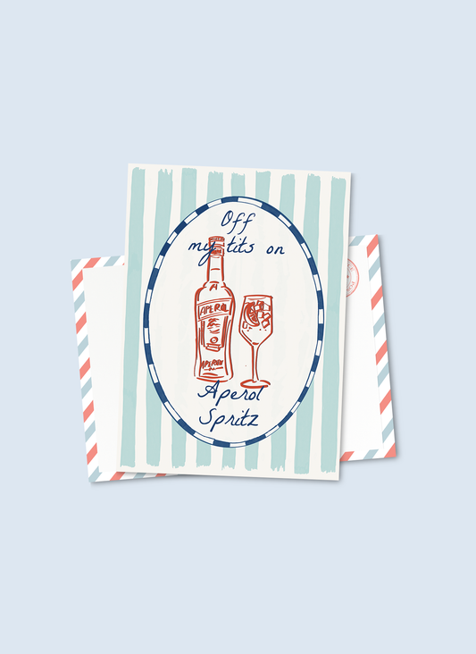 Off my tits on Aperol Spritz Postcard