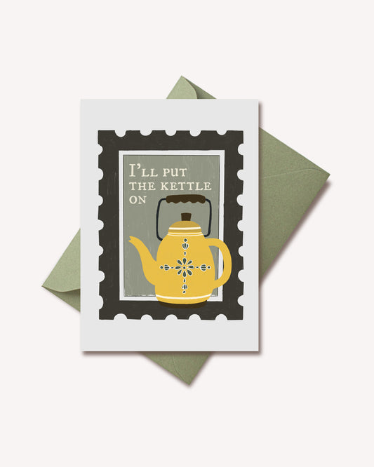 I'll put the kettle on Notecard