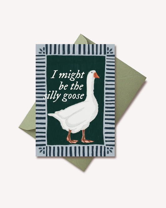 I might be the silly goose Notecard