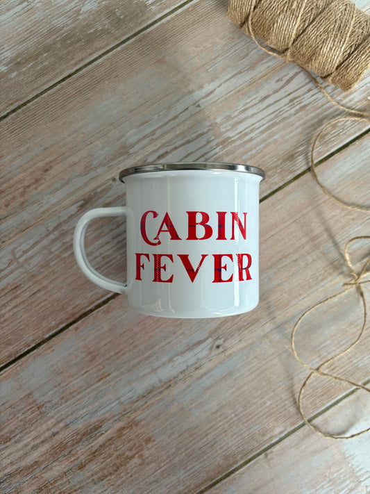 Cabin Fever Enamel Camping Mug