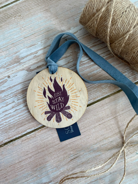 Just Stay Wild Wooden Ornament