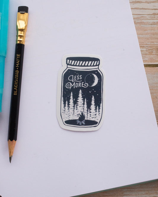 Less Is More Sticker