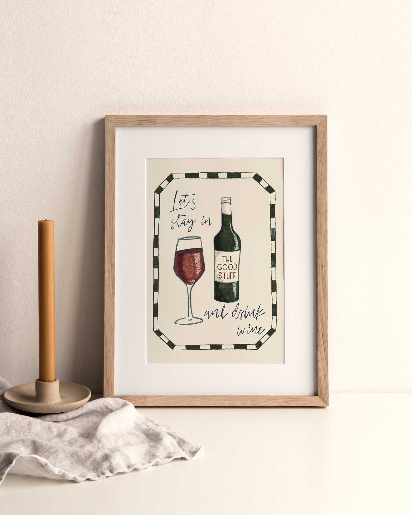 Let's stay in and drink wine