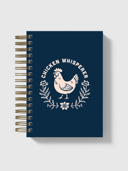 Chicken whisperer Notebook