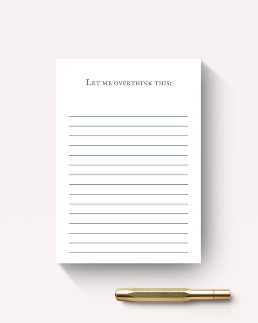 Let me overthink this A5 Jotter Pad