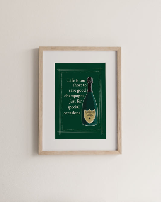 Life is too short to save good champagne for special occasions