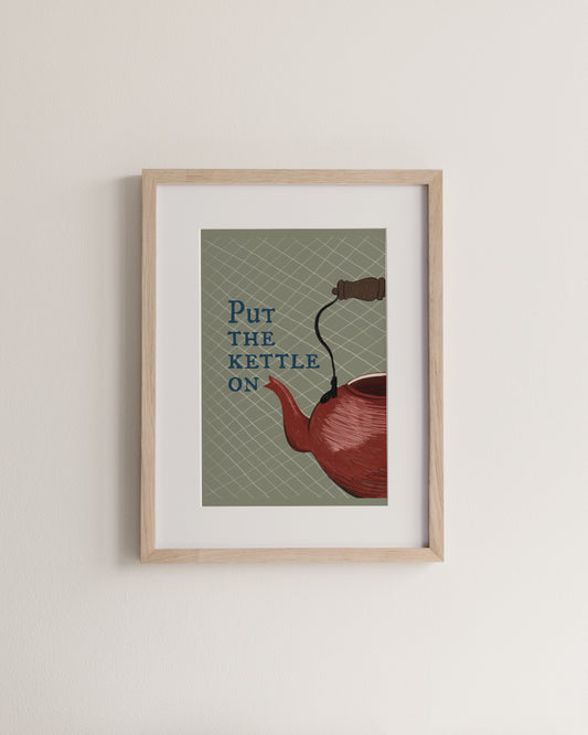 Put the kettle on