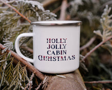 Load image into Gallery viewer, Holly Jolly Cabin Christmas Enamel Camping Mug