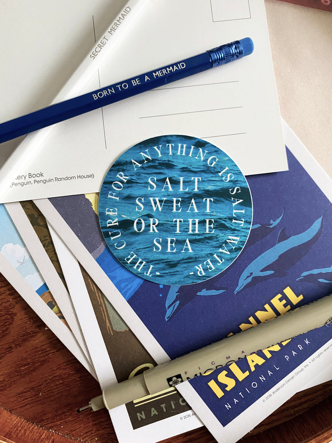The Cure For Anything Is Salt Water Sticker